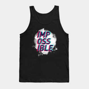 Impossible? I'm Possible Tank Top